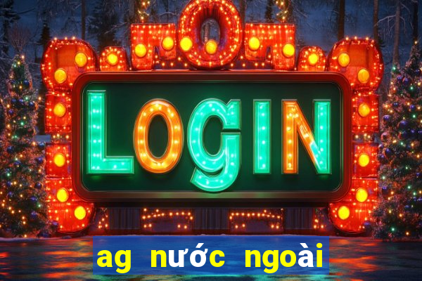 ag nước ngoài đăng ký hạ cánh