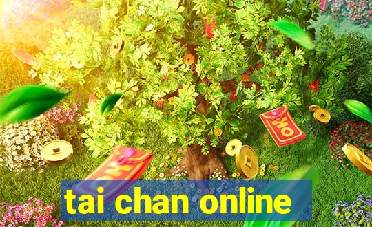 tai chan online