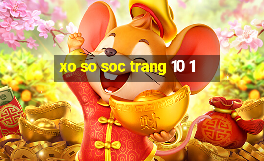 xo so soc trang 10 1