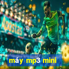 máy mp3 mini