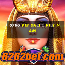 6766 Vui chơi ở Việt nam