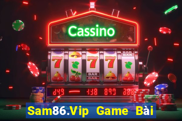 Sam86.Vip Game Bài Phỏm Đổi Thưởng