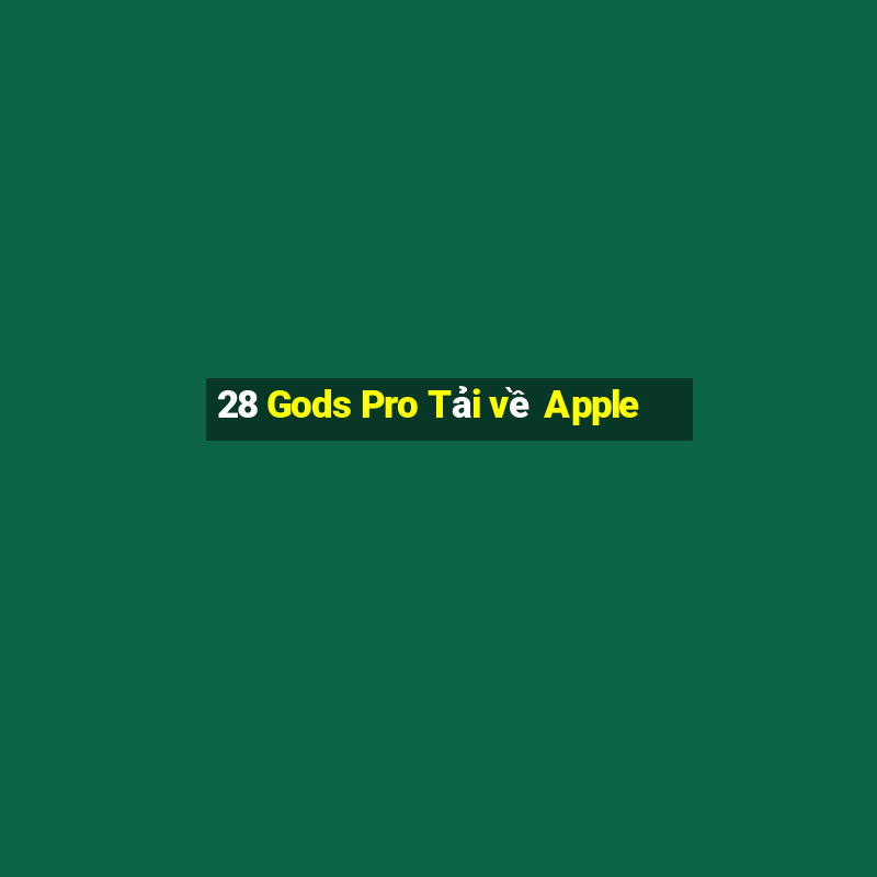 28 Gods Pro Tải về Apple