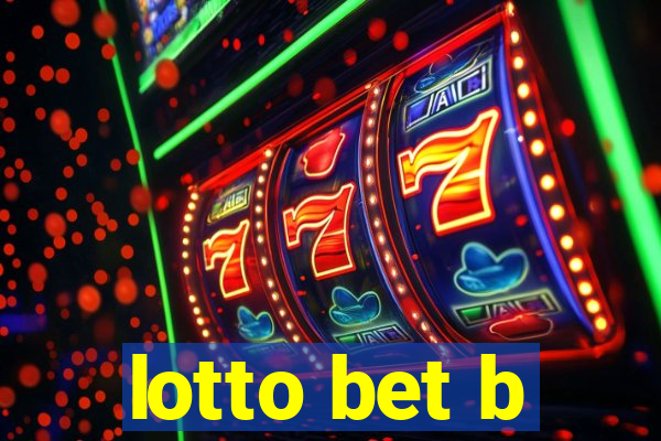 lotto bet b