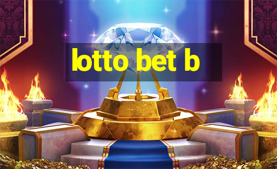 lotto bet b