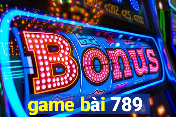 game bài 789