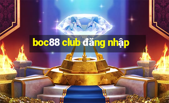 boc88 club đăng nhập