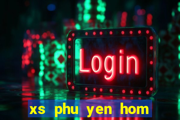 xs phu yen hom nay truc tiep minh ngoc