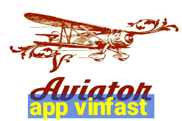 app vinfast