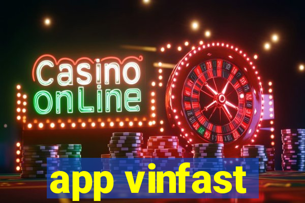 app vinfast