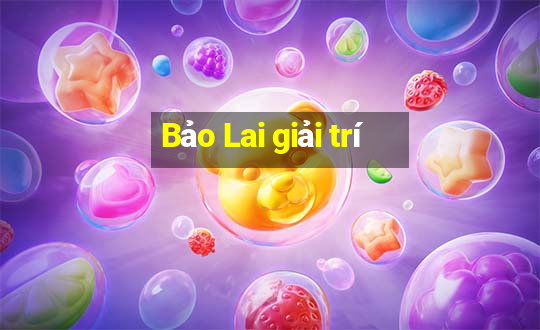 Bảo Lai giải trí