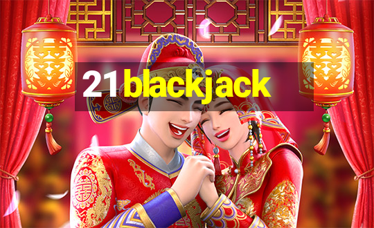 21 blackjack