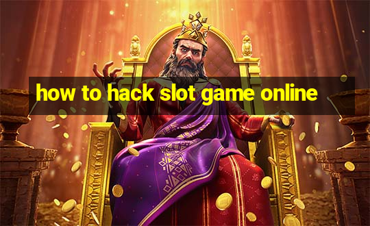 how to hack slot game online