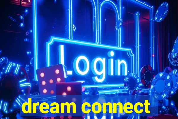 dream connect