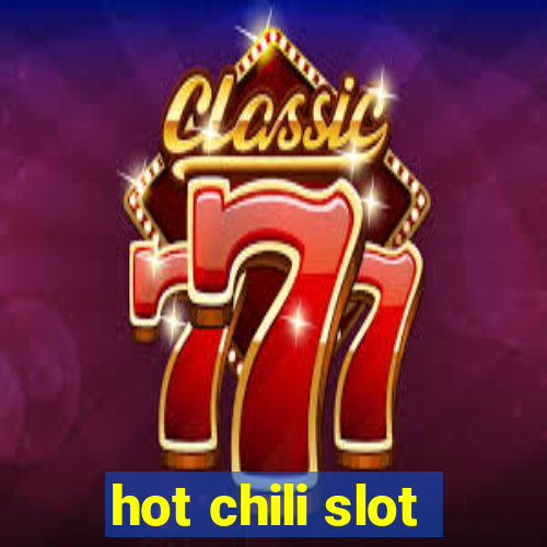 hot chili slot