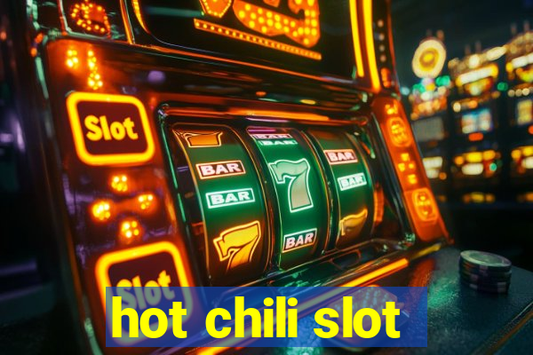 hot chili slot