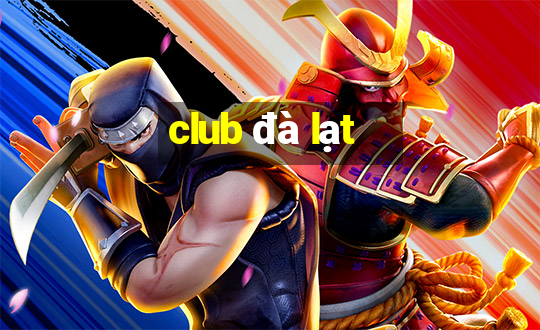 club đà lạt