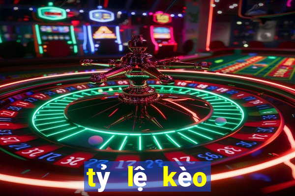 tỷ lệ kèo trực tuyến bóng đá