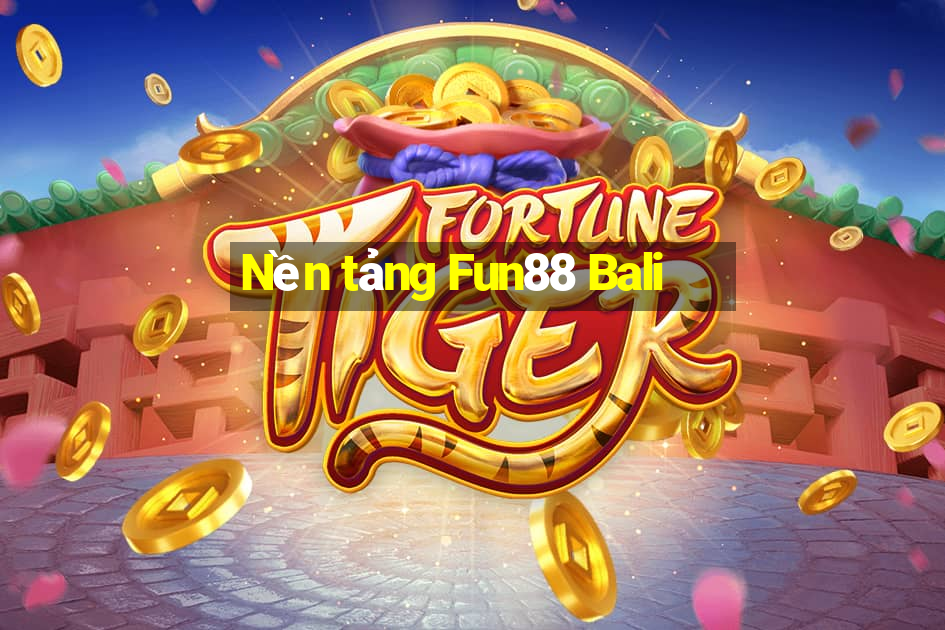 Nền tảng Fun88 Bali