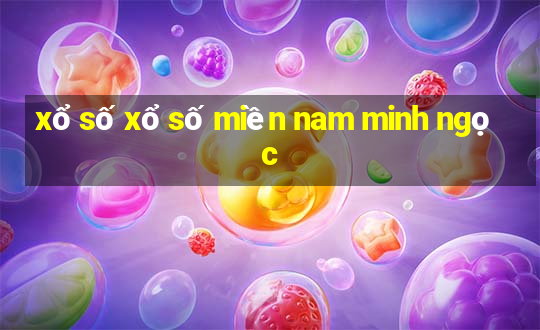 xổ số xổ số miền nam minh ngọc