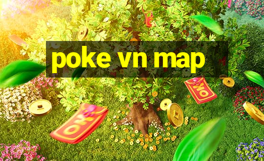 poke vn map