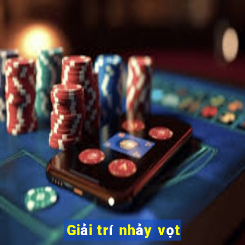 Giải trí nhảy vọt