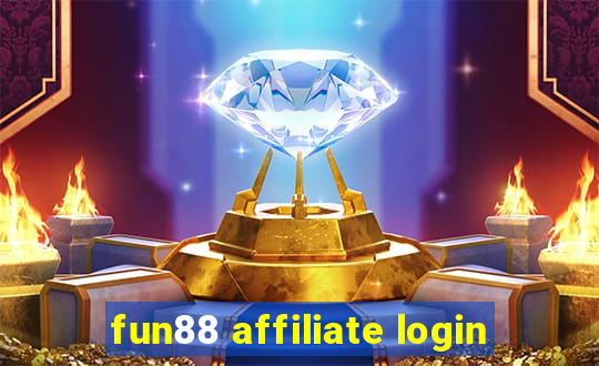 fun88 affiliate login