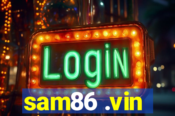 sam86 .vin