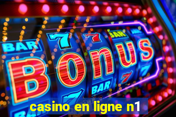 casino en ligne n1