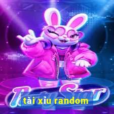 tài xỉu random