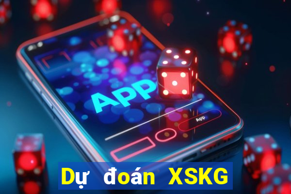 Dự đoán XSKG ngày 24