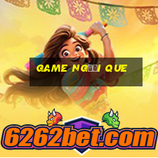 game người que