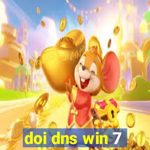 doi dns win 7