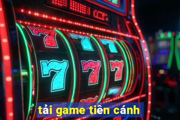 tải game tiên cánh