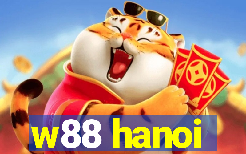 w88 hanoi