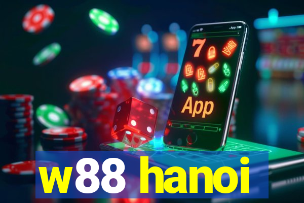 w88 hanoi