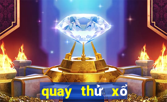 quay thử xổ số đắk lắk ngày hôm nay