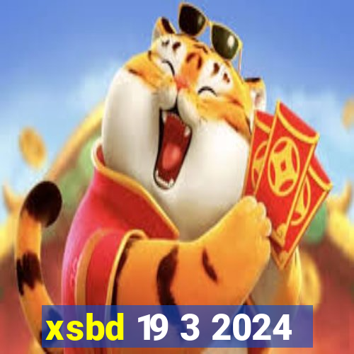 xsbd 19 3 2024