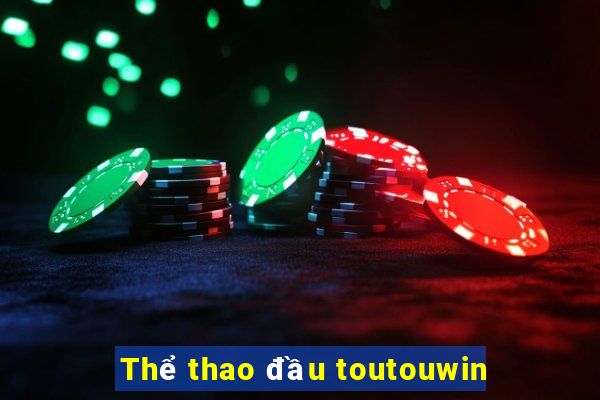 Thể thao đầu toutouwin