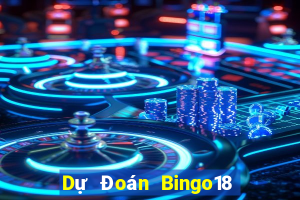 Dự Đoán Bingo18 thứ Ba