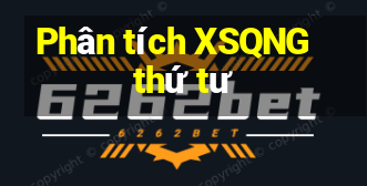 Phân tích XSQNG thứ tư