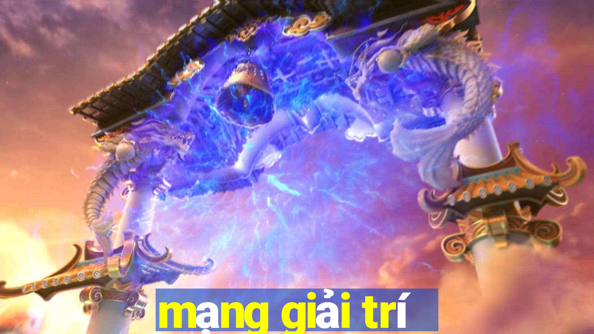 mạng giải trí