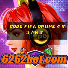 code fifa online 4 mới nhất