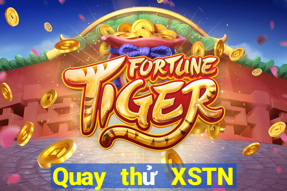 Quay thử XSTN ngày 12