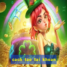 cach tao tai khoan app store