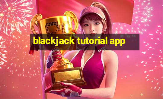 blackjack tutorial app