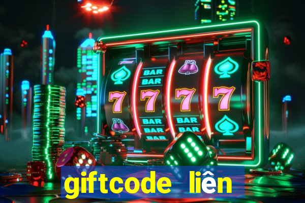 giftcode liên quân mới nhất