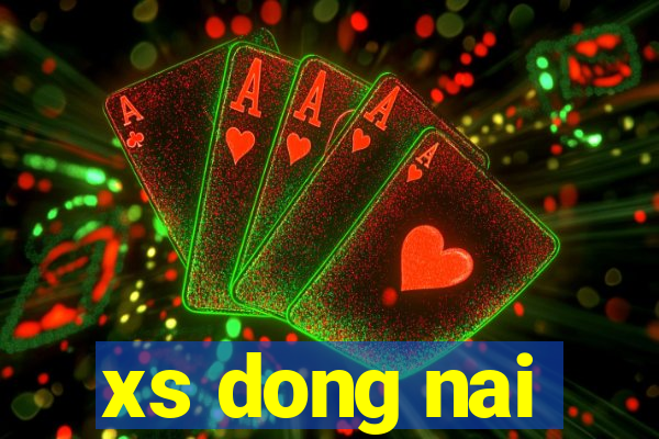 xs dong nai