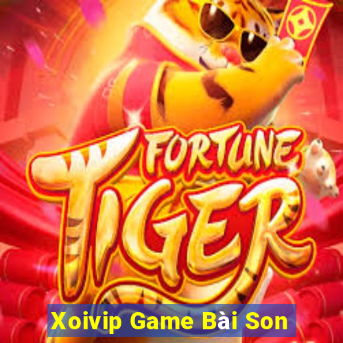 Xoivip Game Bài Son