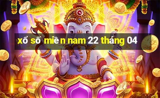 xổ số miền nam 22 tháng 04